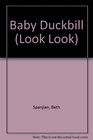 Baby Duckbill (Look-Look)
