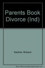 The Parents Book About Divorce