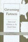 Governing Partners Statelocal Relations In The United States