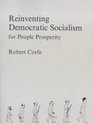 Reinventing Democratic Socialism For People Prosperity