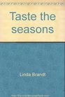 Taste the seasons