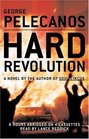 Hard Revolution  A Novel