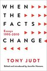 When the Facts Change Essays 19932010