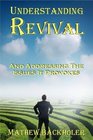Understanding Revival and Addressing the Issues it Provokes So that we can Intelligently Cooperate with the Holy Spirit during times of Revivals and Awakenings  Physical Phenomena or Manifestations a