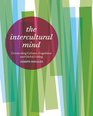 The Intercultural Mind Connecting Culture Cognition and Global Living