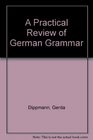A practical review of German grammar