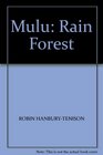 Mulu  the Rain Forest