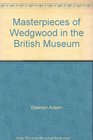 Masterpieces of Wedgwood in the British Museum