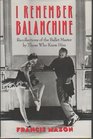 I Remember Balanchine