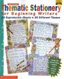 Instant Thematic Stationery for Beginning Writers
