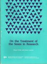 On the treatment of the sexes in research