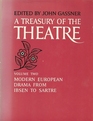 Treasury of the Theatre Vol 2 Modern European Drama from Ibsen to Sartre