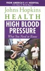 High Blood Pressure What You Need to Know