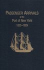 Passenger Arrivals at the Port of New York 18201829
