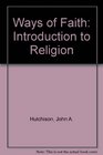 Ways of Faith Introduction to Religion