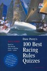 Dave Perry's 100 Best Racing Rules Quizzes