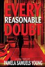 Every Reasonable Doubt