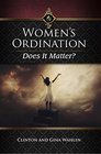 Women's Ordination Does It Matter