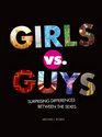 Girls Vs Guys Surprising Differences Between the Sexes