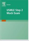 USMLE Step 2 Mock Exam