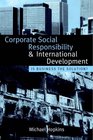 Corporate Social Responsibility and International Development Is Business the Solution