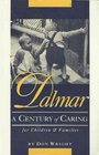 Dalmar A Century of Caring for Children  Families
