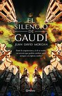 El silencio de Gaud