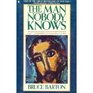 The MAN NOBODY KNOWS
