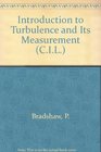An introduction to turbulence and its measurement