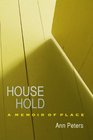 House Hold A Memoir of Place
