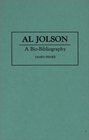 Al Jolson A BioBibliography