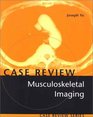 Musculoskeletal Imaging Case Review