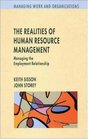 The Realities of Human Resource Management Managing Employment Relationships