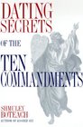 Dating Secrets of the Ten Commandments