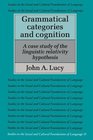 Grammatical Categories and Cognition  A Case Study of the Linguistic Relativity Hypothesis