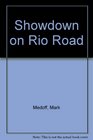 Showdown on Rio Road