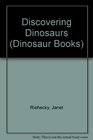 Discovering Dinosaurs  Dinosaurs Series