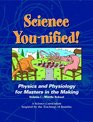 Science Younified Physics and Physiology for Masters in the Making Vol 1 Middle School