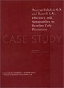 The Business of Sustainable Forestry Case Study  Aracruz Celulose S A and Riocell S A Aracruz Celulose S A And Riocell S A Efficiency And Sustainability  Forestry Analyses and Case Studies