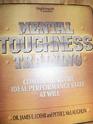 Mental Toughness Training Commanding The Ideal Performance At Will