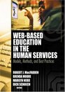 Webbased Education in the Human Services Models Methods And Best Practices