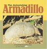 The Astonishing Armadillo