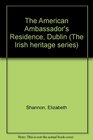 The American Ambassador's Residence Dublin