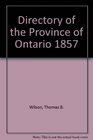 Directory of the Province of Ontario 1857