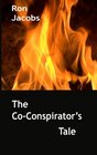 The CoConspirator's Tale