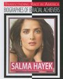 Salma Hayek Biographies of Biracial Achievers