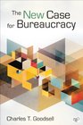 The Case for Bureaucracy: A Public Administration Polemic