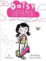 Daisy Dreamer and the Totally True Imaginary Friend (Daisy Dreamer, Bk 1)