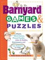 Barnyard Games  Puzzles 100 Mazes Word Games Picture Puzzles Jokes and Riddles Brainteasers and Fun Activities for Kids