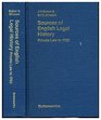 Sources of English Legal History Private Law to 1750